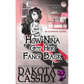 How Nina Got Her Fang Back: Accidental Quickie