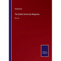 The Dublin University Magazine: Vol. LII