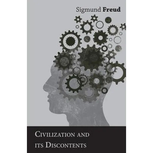 Civilization and Its Discontents