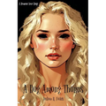 A Dog Among Thorns: The Final Revised Edition