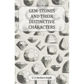 Gem-Stones and Their Distinctive Characters