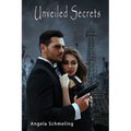 Unveiled Secrets
