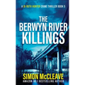 The Berwyn River Killings