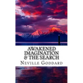 Awakened Imagination & The Search