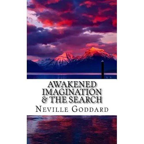 Awakened Imagination & The Search