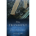 The Transient: A Memoir and Meditations on the Loss of a Younger Sibling
