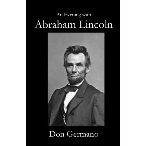 An Evening With Abraham Lincoln