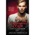 A Choreographed Coup