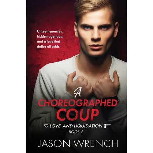 A Choreographed Coup