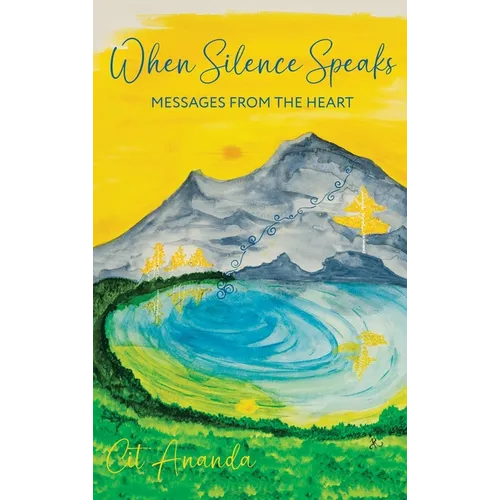 When Silence Speaks: Messages from the Heart