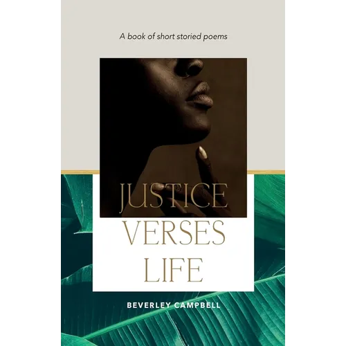 Justice Verses Life