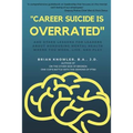 "Career Suicide is Overrated" and Other Lessons for Leaders About Honouring Mental Health Where You Work, Live, and Play