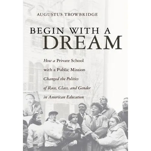 Begin with a Dream