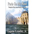 Paris on my Mind: Thoughts of Paris, James Baldwin, and Harlem