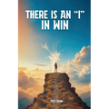 There Is an "I" in Win