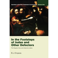 In the Footsteps of Judas and Other Defectors