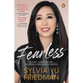 Fearless: A Guide to Freedom and Fulfilling Your Fullest Potential