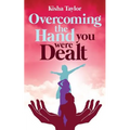 Overcoming the Hand You Were Dealt