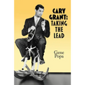 Cary Grant: Taking the Lead