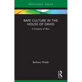 Rape Culture in the House of David: A Company of Men