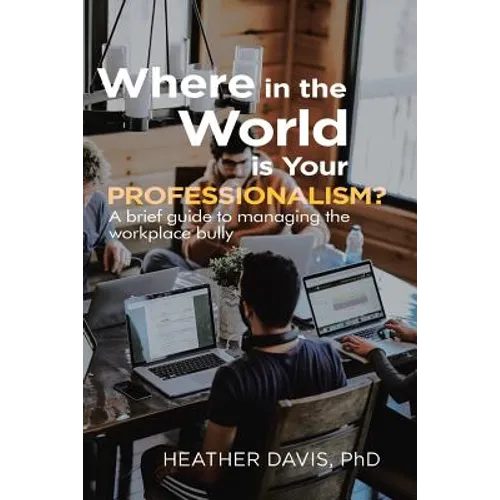 Where in the World is Your Professionalism?