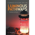 Luminous Pathways: Sentiers Lumineux