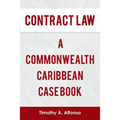 Contract Law a Commonwealth Caribbean Case Book