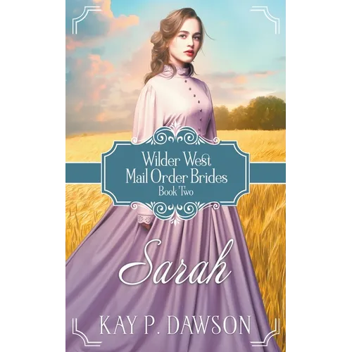 Sarah: Historical Christian Mail Order Bride
