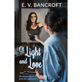 Of Light and Love