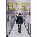 Bitter Isolation