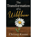 The Transformation of a Wildflower