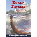 Exalt Thyself as the Eagle