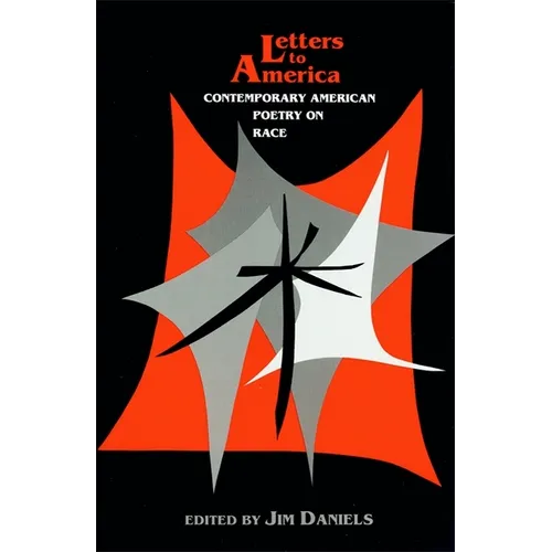 Letters to America: Contemporary American Poetry on Race
