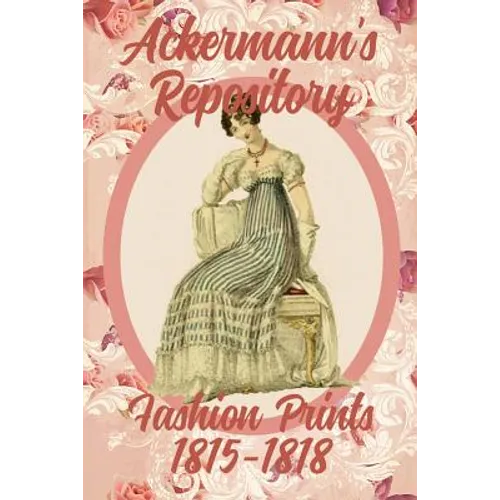 Ackermann's Repository Fashion Prints 1815-1818