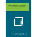 National Air Power and International Politics: A Select Bibliography