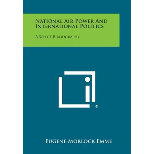 National Air Power and International Politics: A Select Bibliography