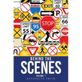 Behind the Scenes: Volume 1