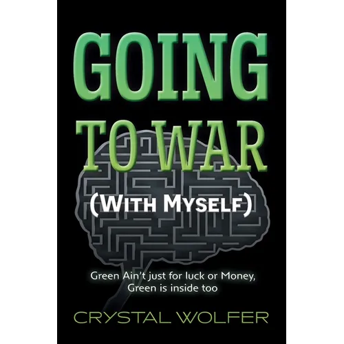 Going To War: (With Myself)