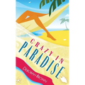 Crazy in Paradise