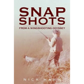 Snap Shots: from a Wingshooting Odyssey