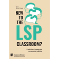 New to the LSP classroom? A selection of monographs on successful practices