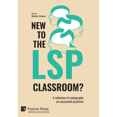 New to the LSP classroom? A selection of monographs on successful practices