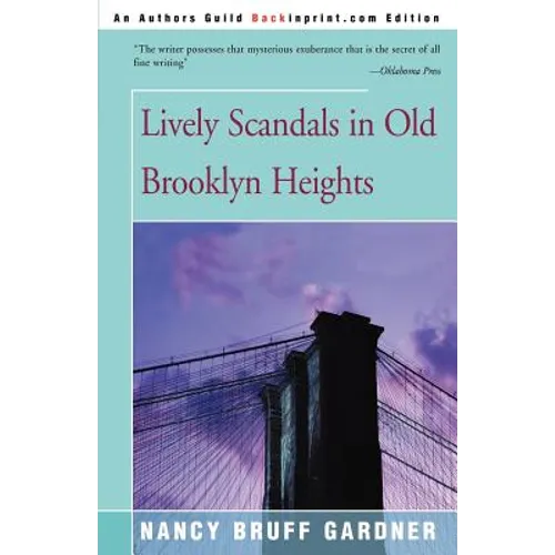 Lively Scandals in Old Brooklyn Heights