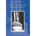 Simone Weil's The Iliad or the Poem of Force: A Critical Edition