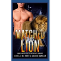 Matched to His Lion: An M/M Mpreg Shifter Dating App Romance