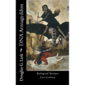 DNA Armageddon: Biological Warfare 21st Century