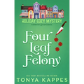 Four Leaf Felony