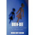 Bren-Dee: A Child Who Survived on Bookmarks