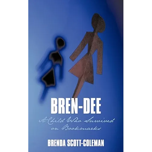 Bren-Dee: A Child Who Survived on Bookmarks