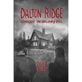 Dalton Ridge: Homicide on Holiday Hill